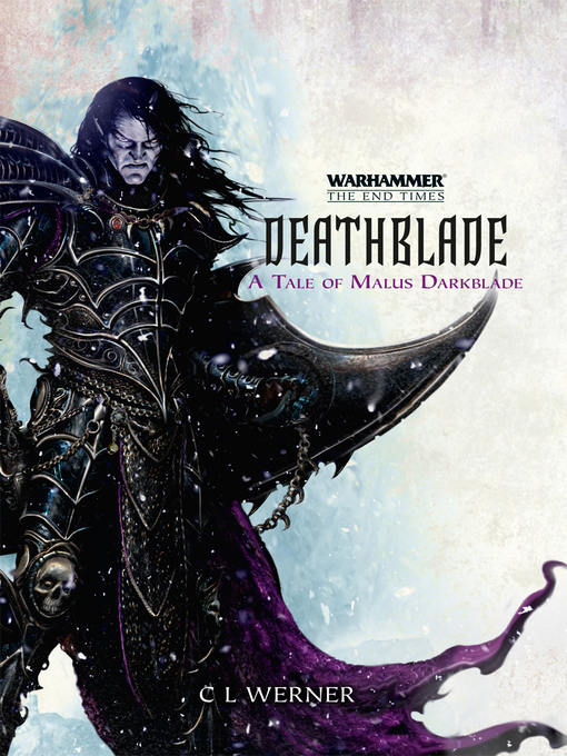Title details for Deathblade by C L Werner - Available